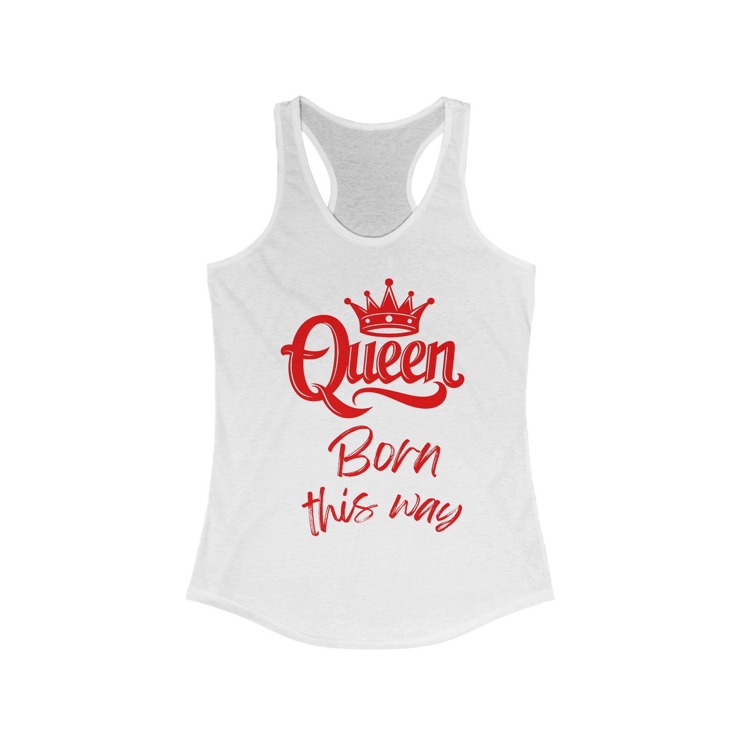Queen, Born This Way, v3, Women's Ideal Racerback Tank Top