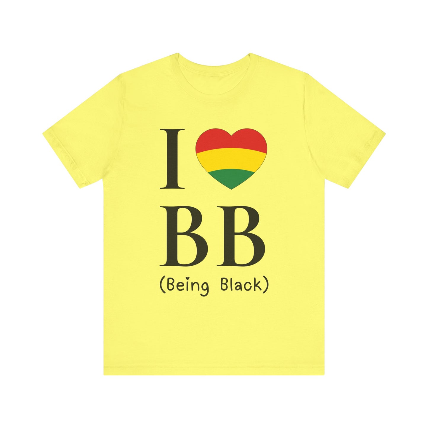 I Heart Being Black, black text, T-Shirt
