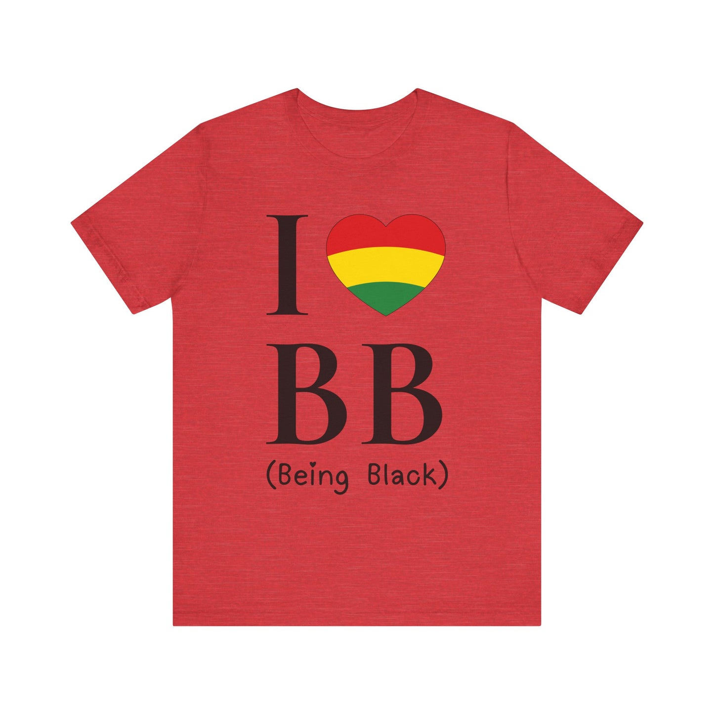 I Heart Being Black, black text, T-Shirt