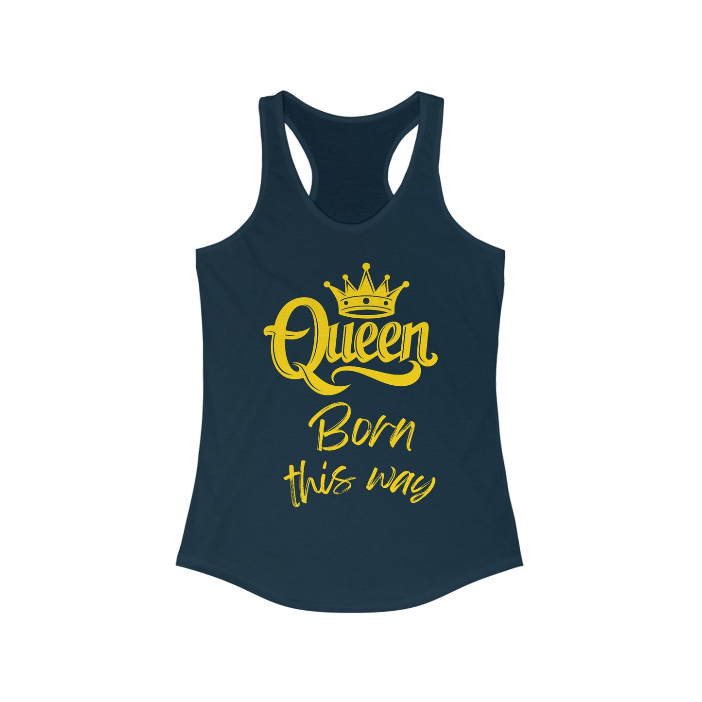 Queen, Born This Way, Women's Ideal Racerback Tank Top