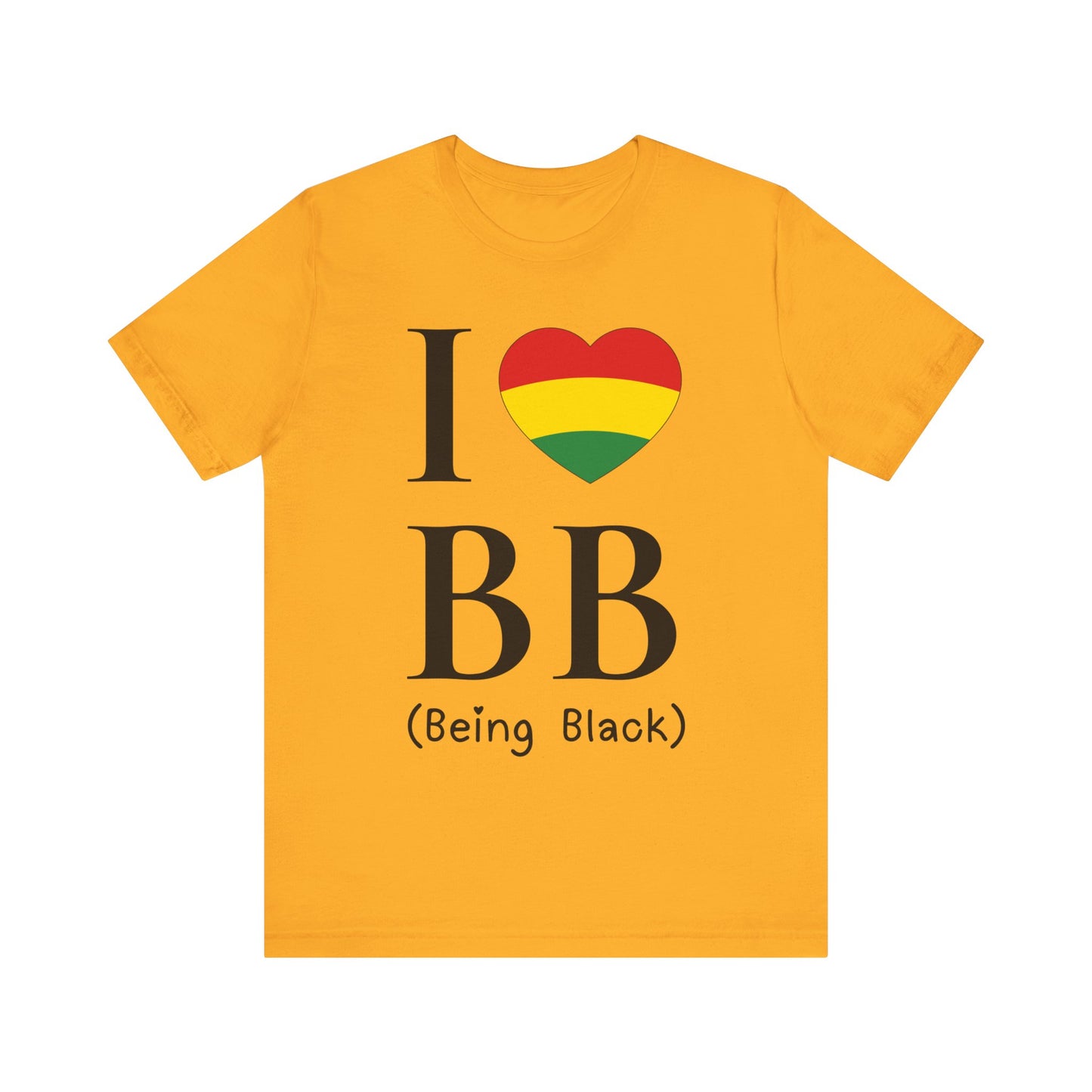 I Heart Being Black, black text, T-Shirt
