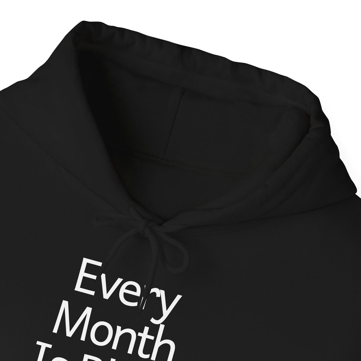 Every Month Is Black History, v2, Hoodie
