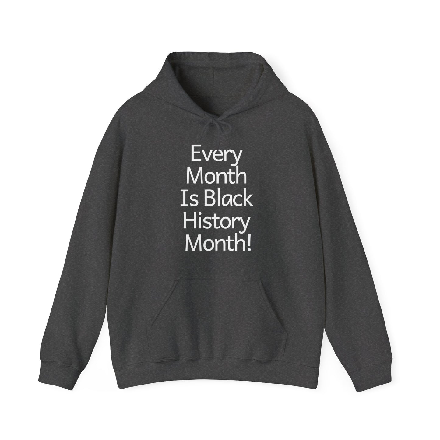 Every Month Is Black History, v2, Hoodie