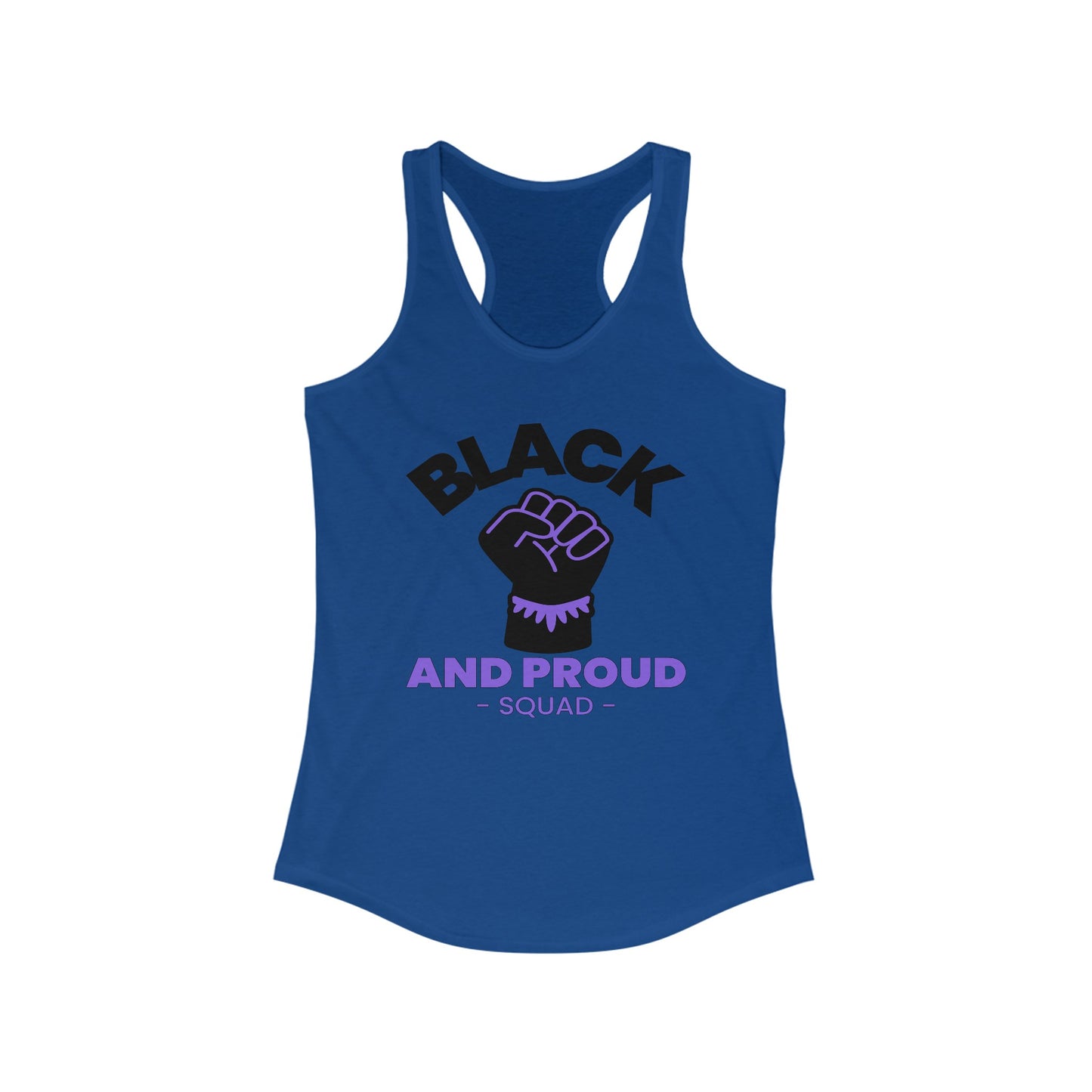 Black and Proud Squad Women's Ideal Racerback Tank Top