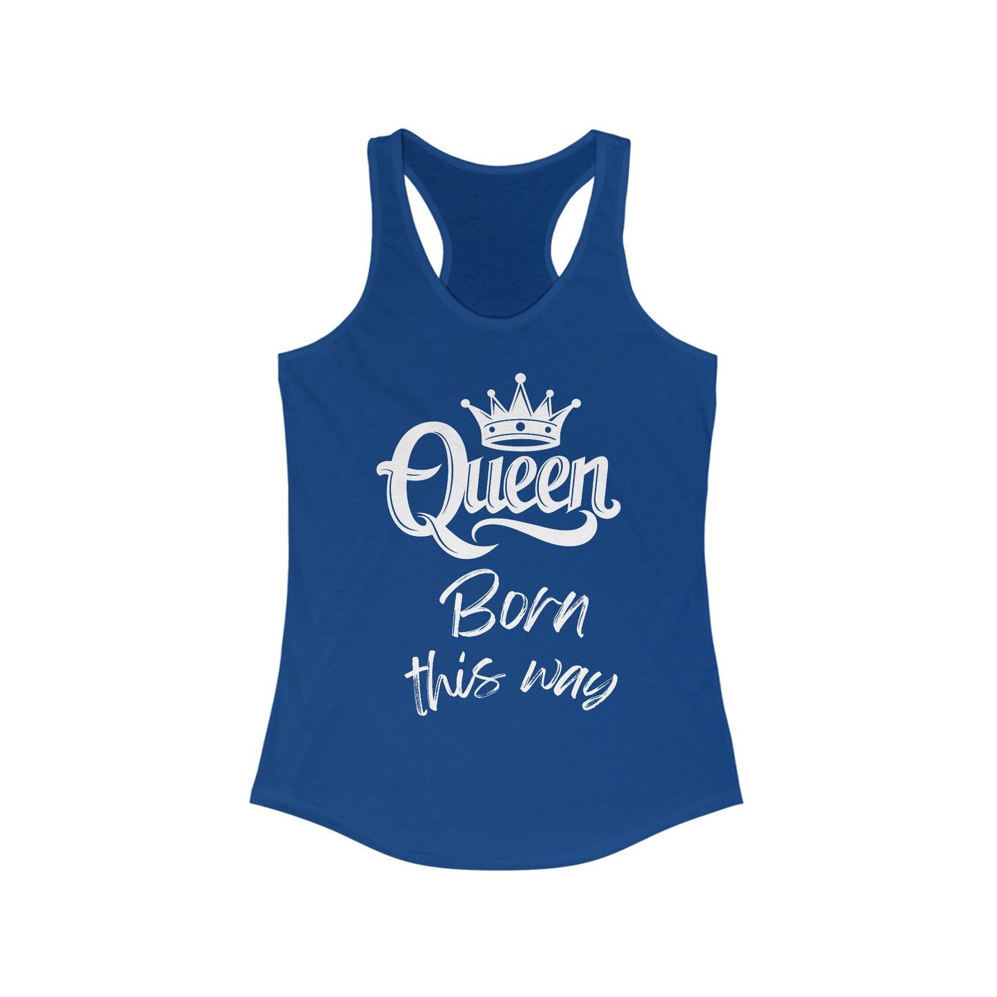 Queen, Born This Way, v2, Women's Ideal Racerback Tank Top