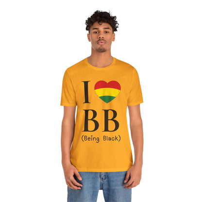 I Heart Being Black, black text, T-Shirt