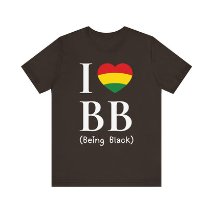 I Heart Being Black, white text, T-Shirt