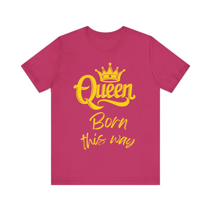 Queen-Born This Way, T-Shirt