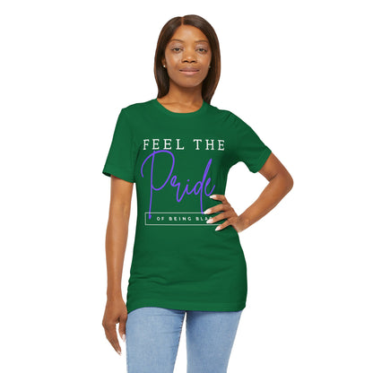 Feel The Pride of Being Black, v2, T-Shirt