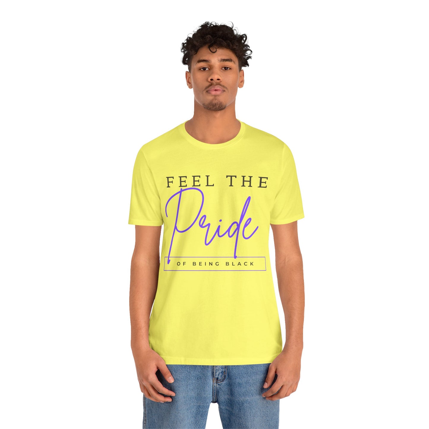 Feel the Pride of Being Black, T-Shirt