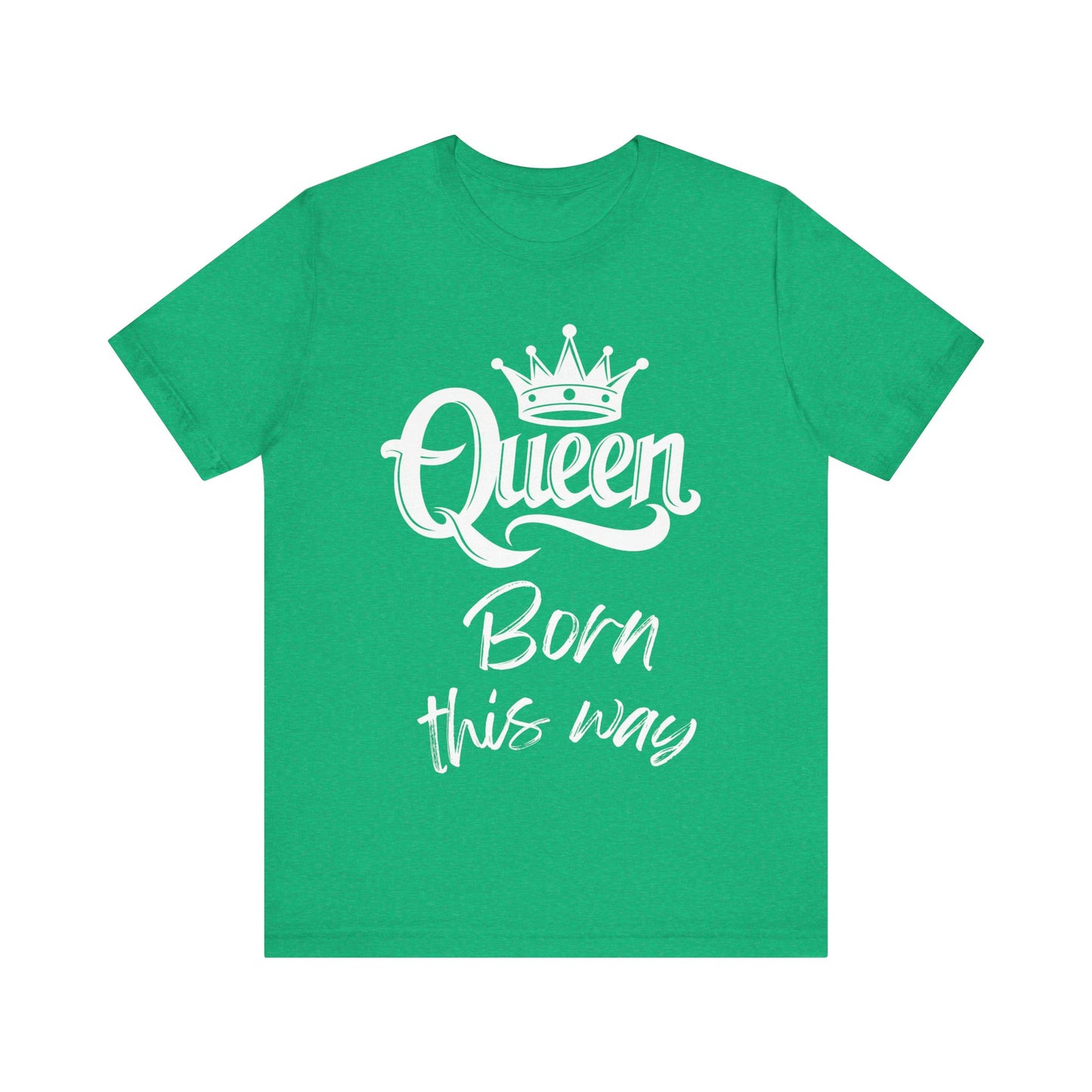 Queen-Born This Way, v2, T-Shirt