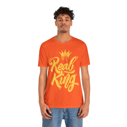 Real King, gold text, T-Shirt