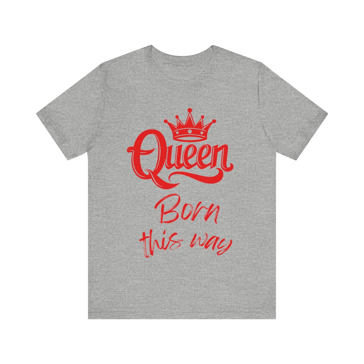 Queen-Born This Way, v3, T-Shirt