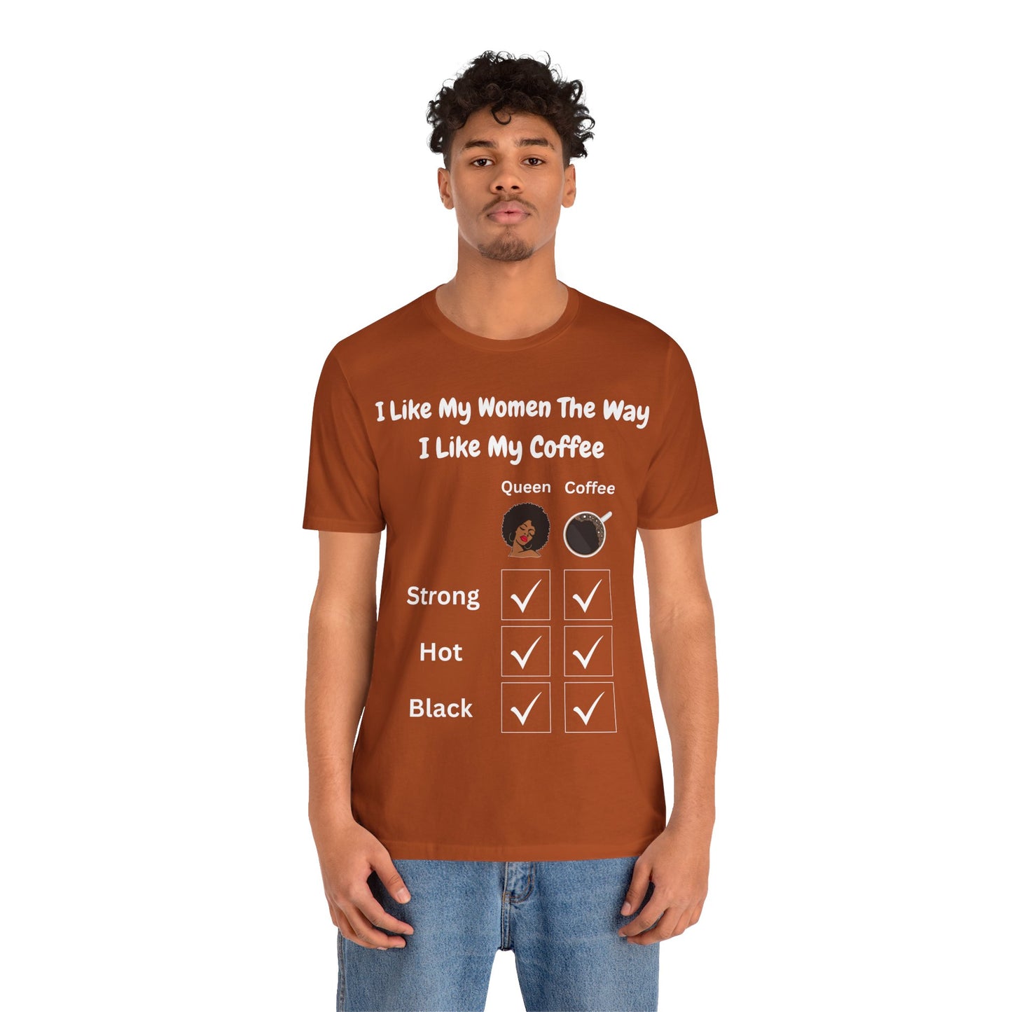 I Like My Women The Way I Like My Coffee, T-Shirt, v3