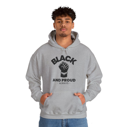 Black and Proud, Always, Hoodie