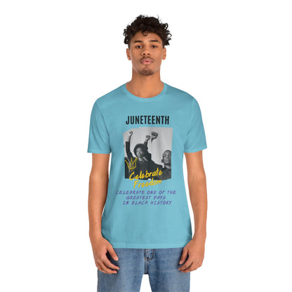 Juneteenth, Celebrate Freedom, v3, T-Shirt