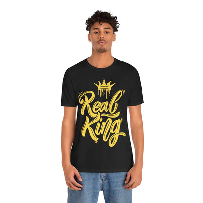 Real King, gold text, T-Shirt