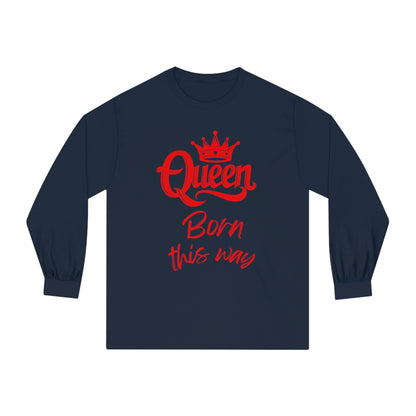 Queen, Born This Way, red text, Long Sleeve T-Shirt