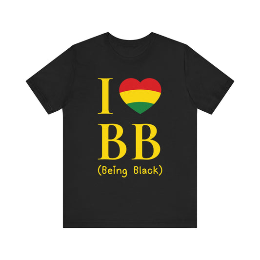 I Heart Being Black, gold text, T-Shirt