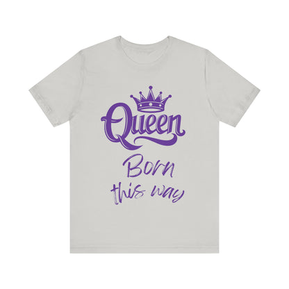 Queen-Born This Way, v5, T-Shirt