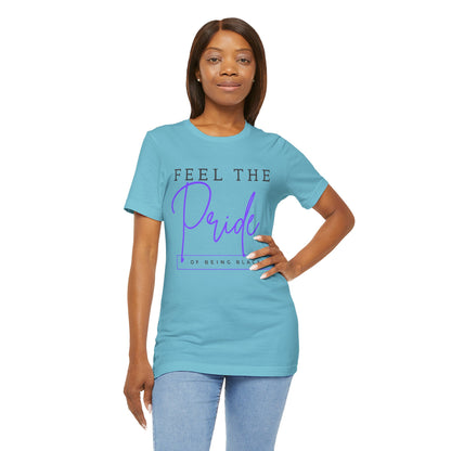 Feel The Pride of Being Black, T-Shirt