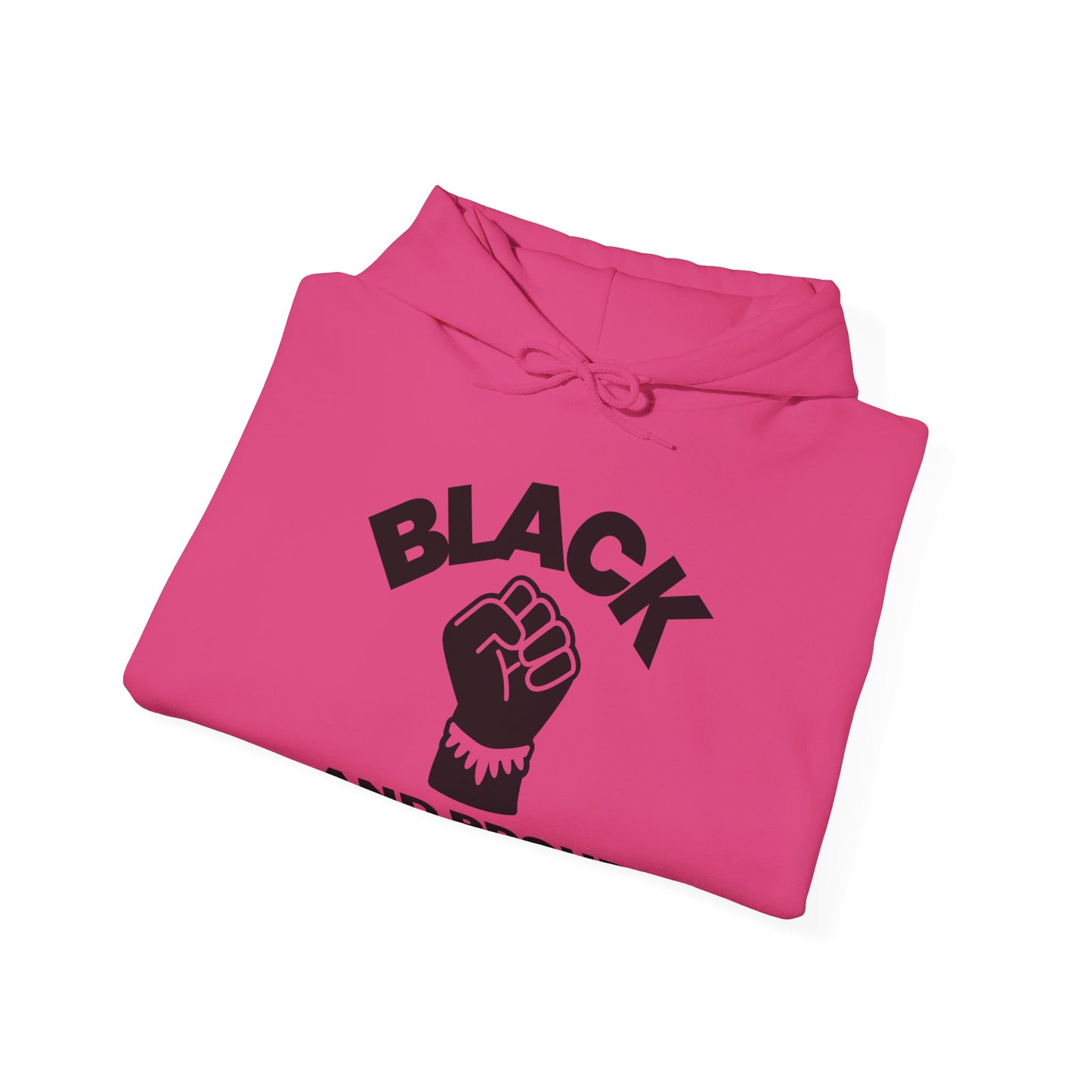 Black and Proud Always, Hoodie