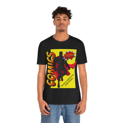 I'm Black, What's Your Super Power, T-Shirt