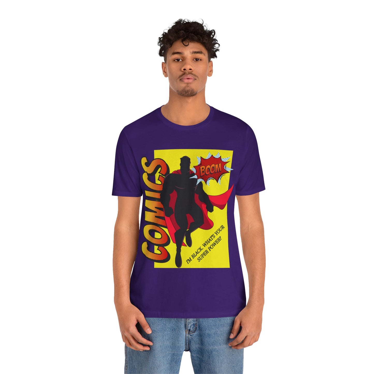 I'm Black, What's Your Super Power, T-Shirt