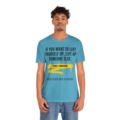 Booker T. Washington quote, T-Shirt