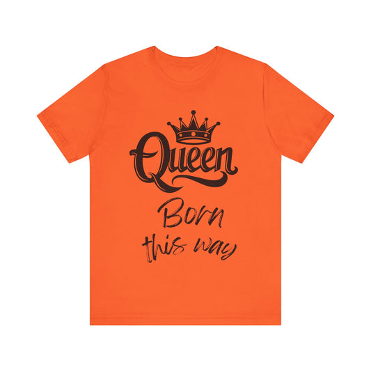 Queen-Born This Way, v4, T-Shirt