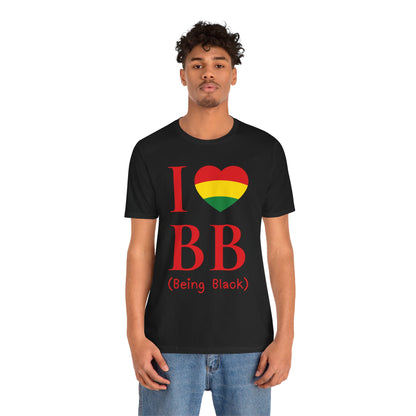 I Heart Being Black, red text, T-Shirt