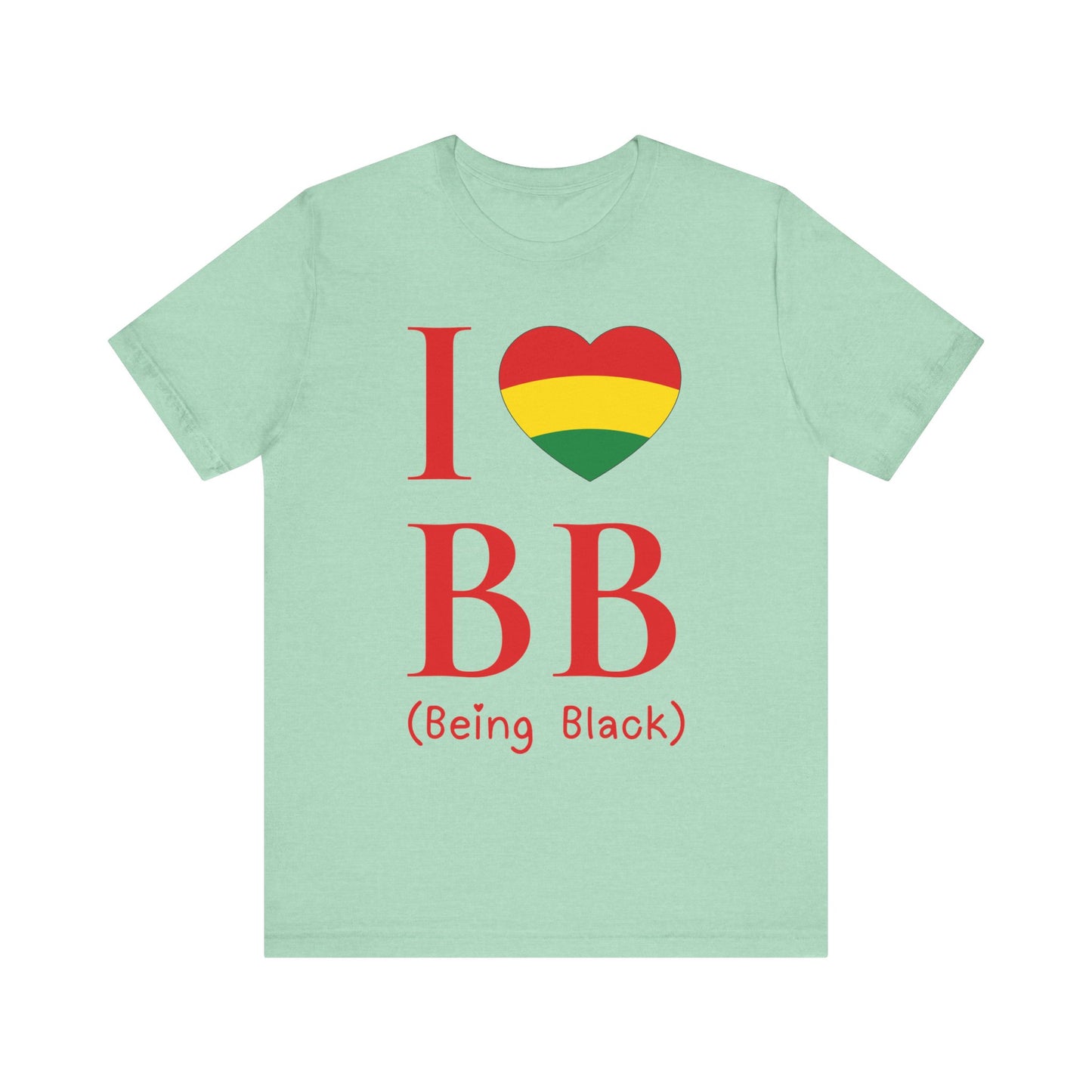 I Heart Being Black, red text, T-Shirt