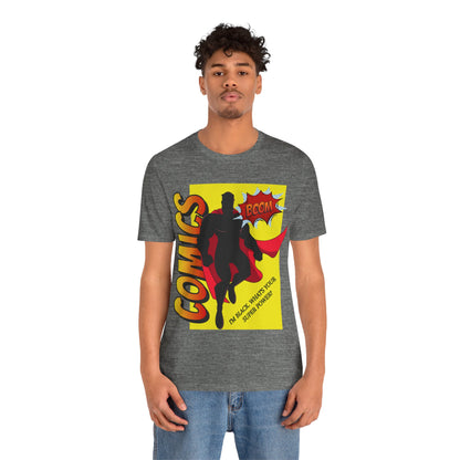 I'm Black, What's Your Super Power, T-Shirt