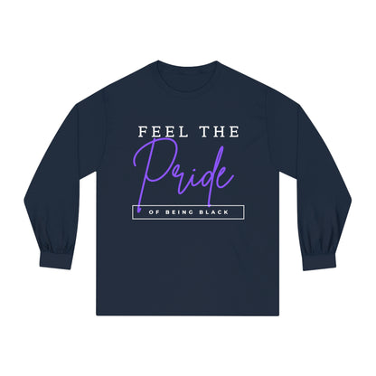 Feel The Pride of Being Black, white text, Long Sleeve T-Shirt