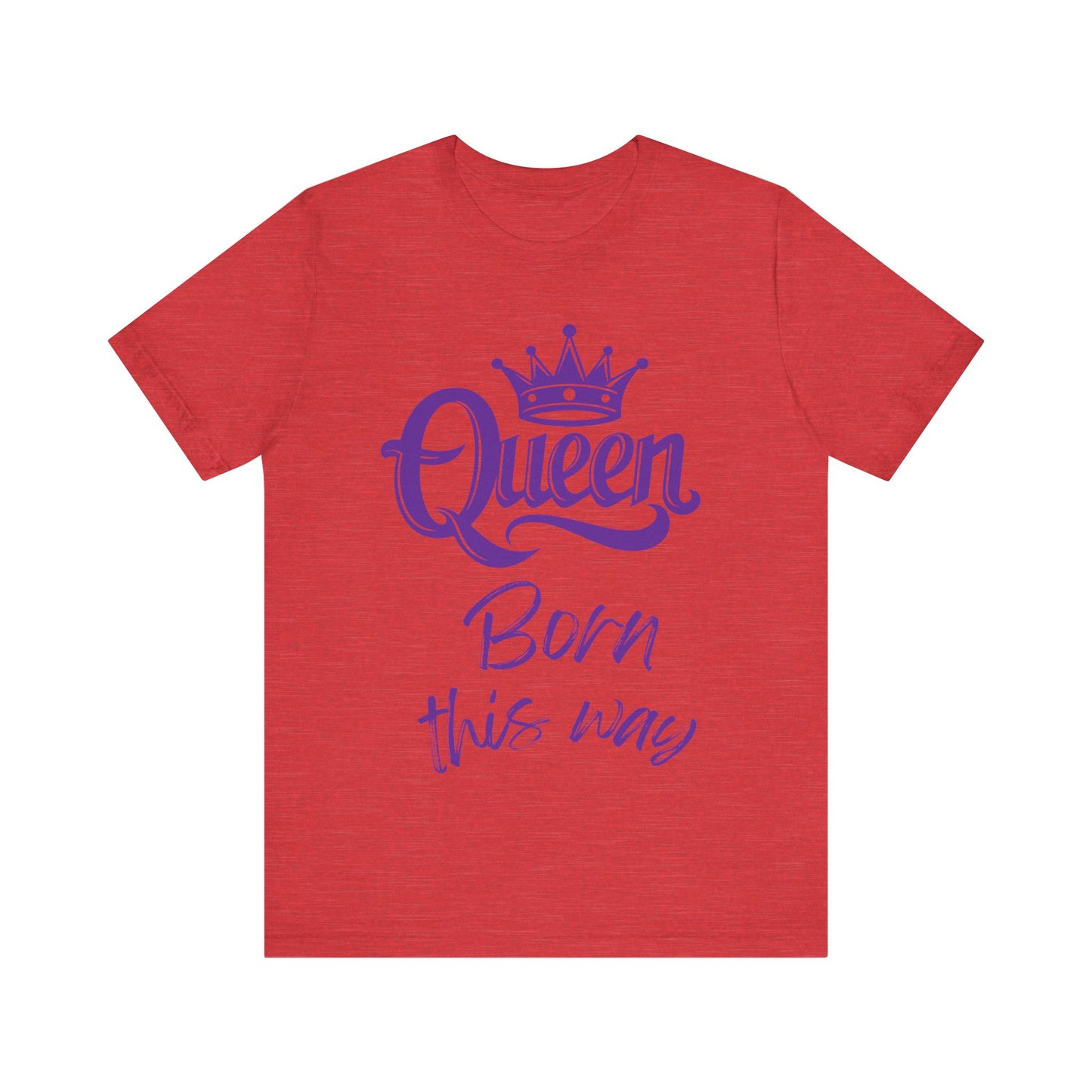 Queen-Born This Way, v5, T-Shirt