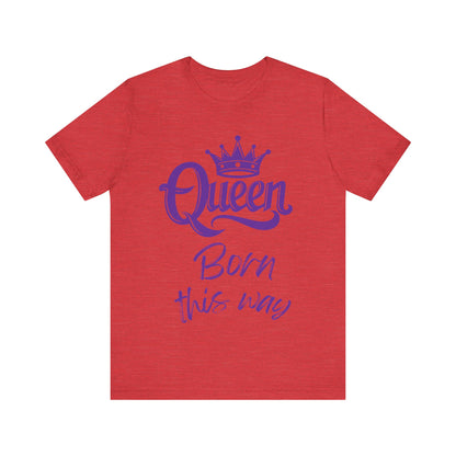 Queen-Born This Way, v5, T-Shirt