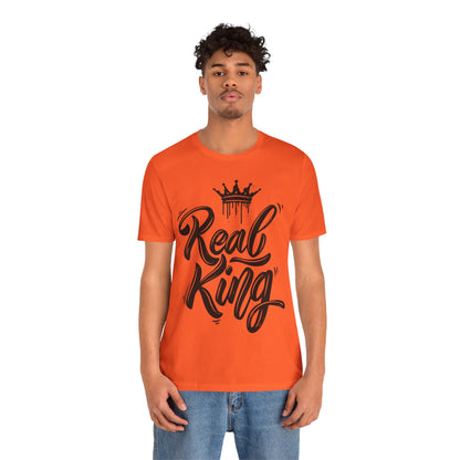 Real King, black text, T-Shirt