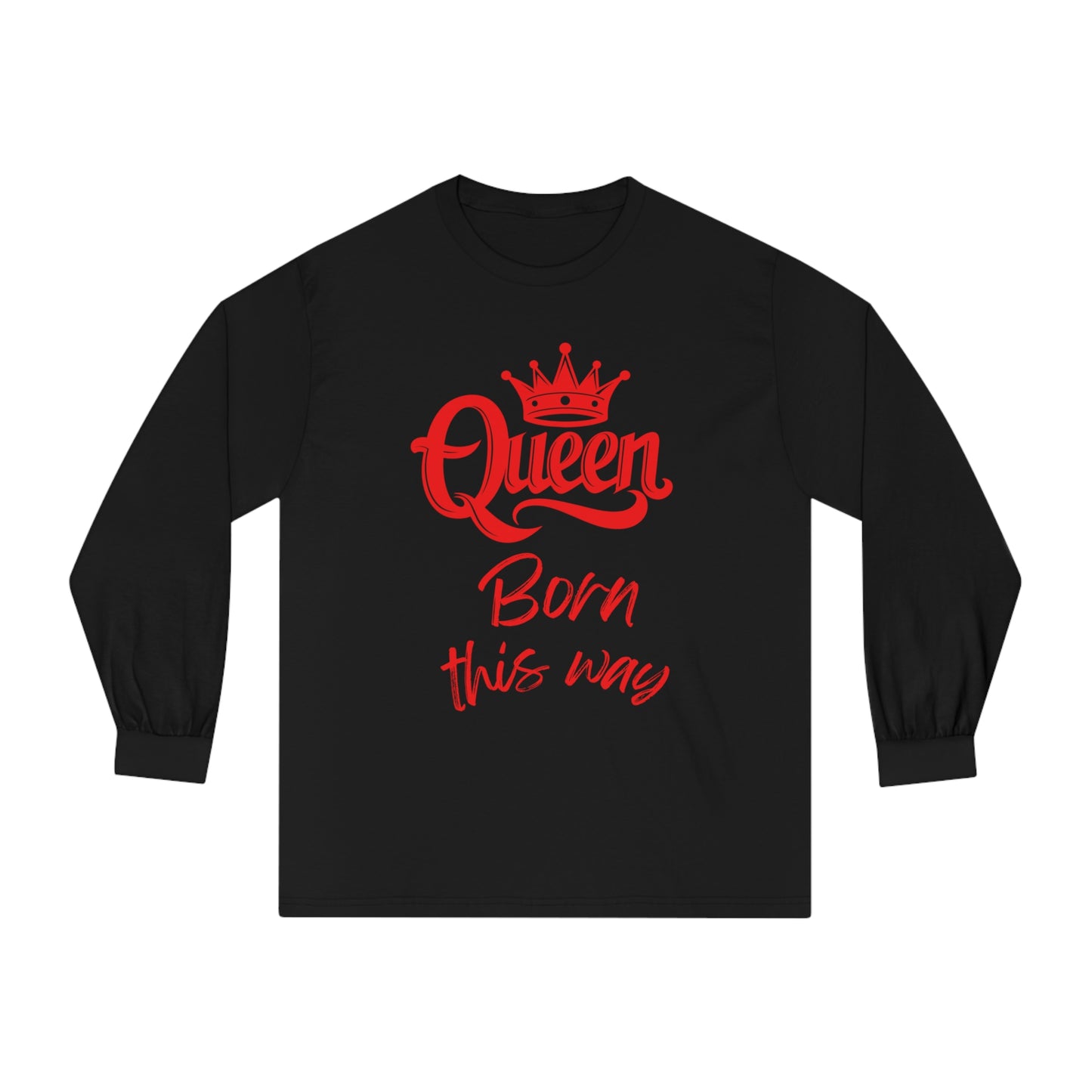 Queen, Born This Way, red text, Long Sleeve T-Shirt