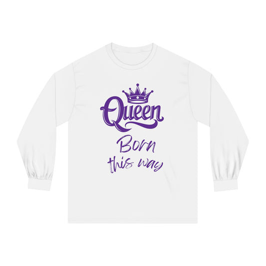 Queen, Born This Way, purple text, Long Sleeve T-Shirt