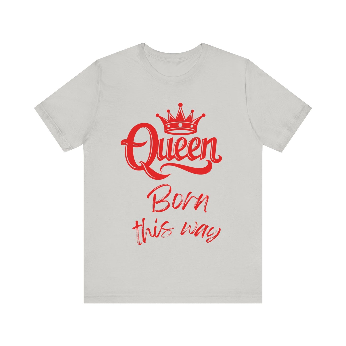 Queen-Born This Way, v3, T-Shirt