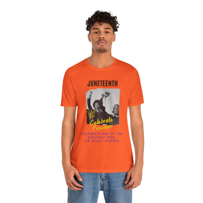 Juneteenth, Celebrate Freedom, v3, T-Shirt