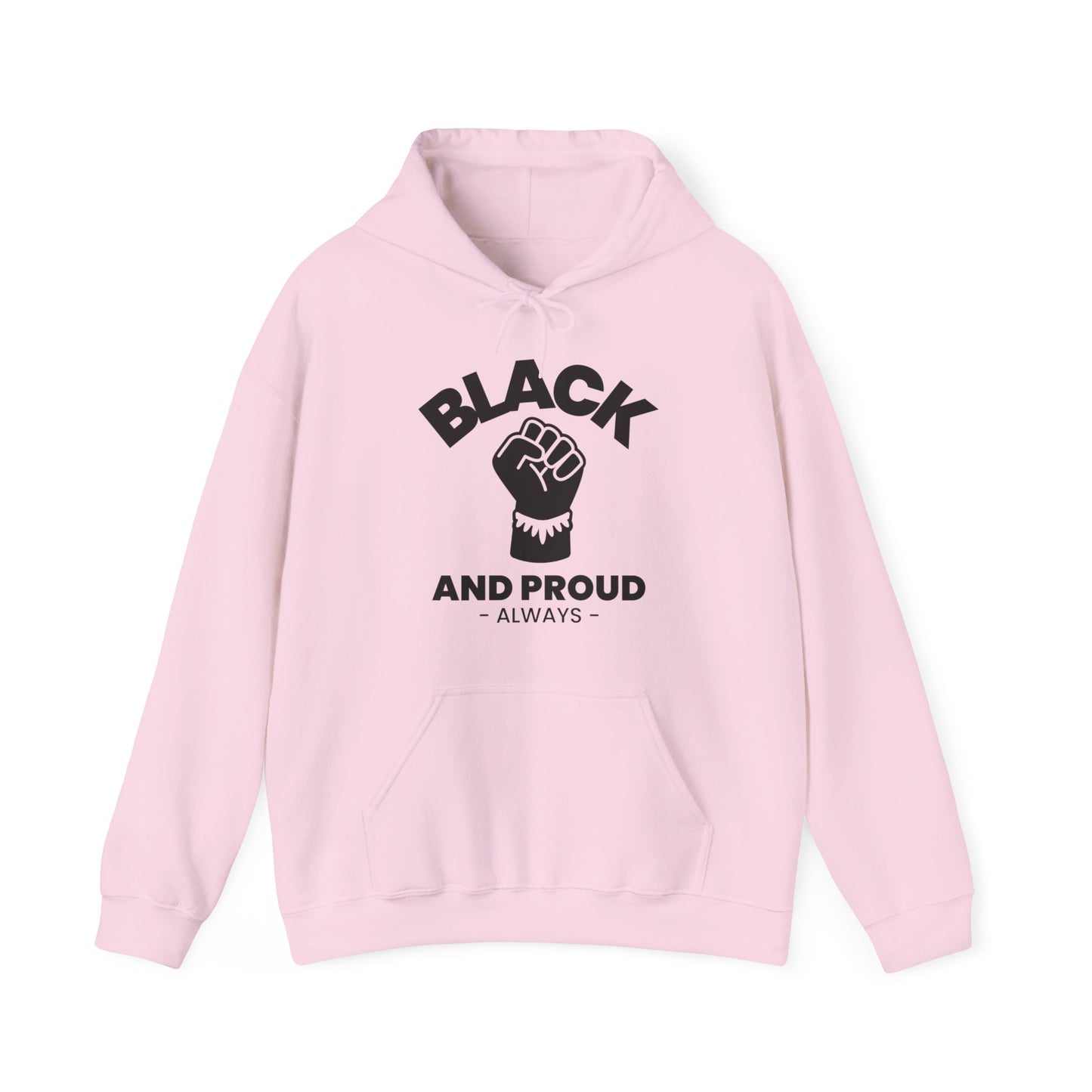 Black and Proud Always, Hoodie