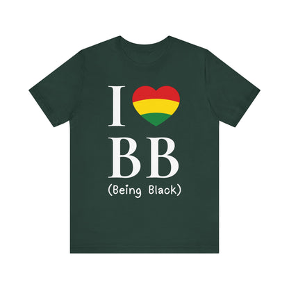 I Heart Being Black, white text, T-Shirt