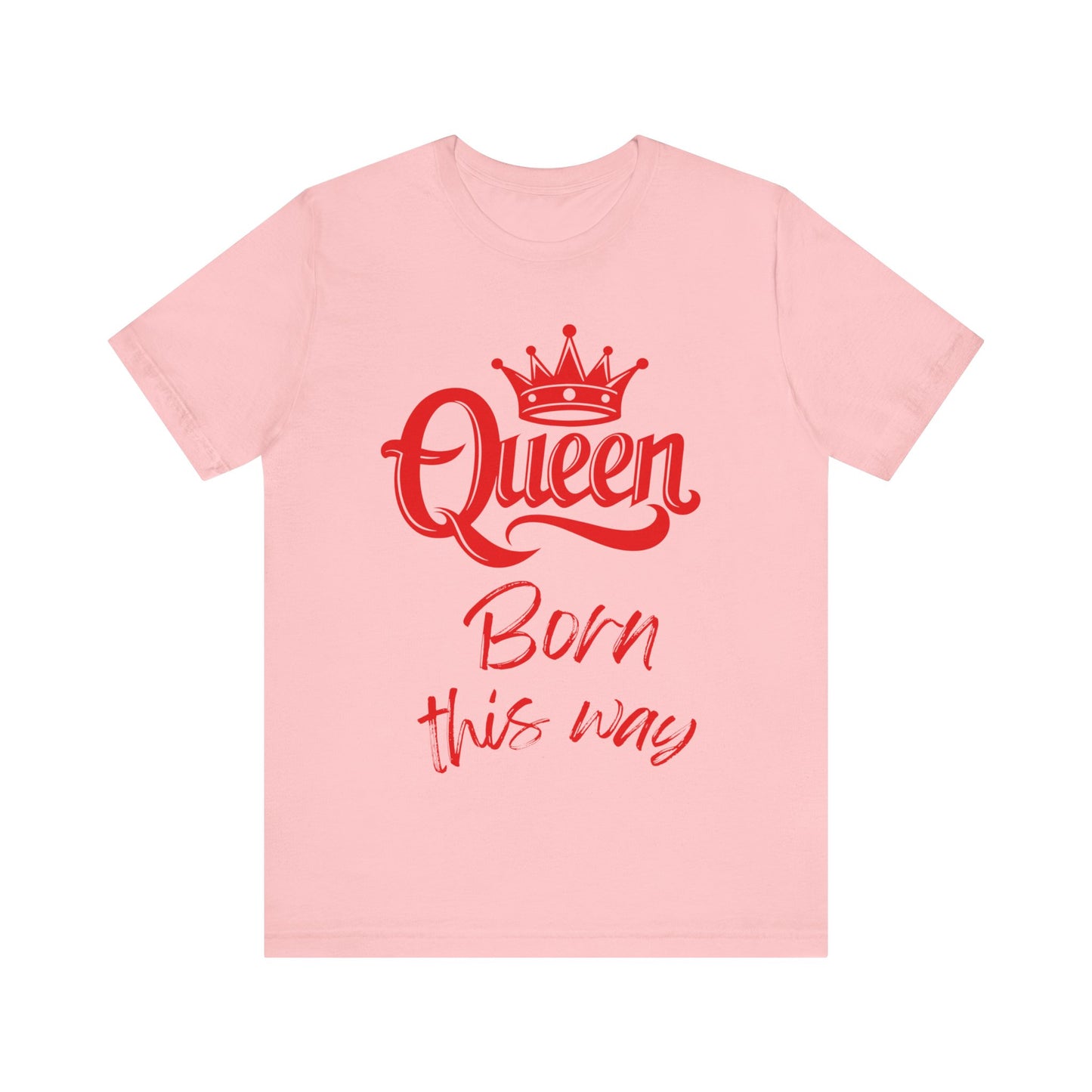 Queen-Born This Way, v3, T-Shirt