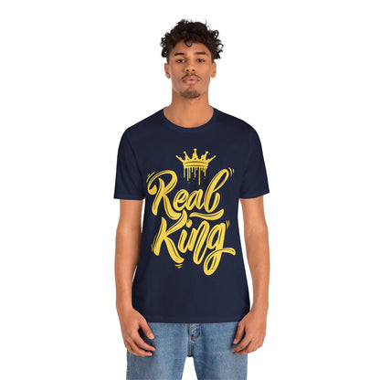 Real King, gold text, T-Shirt